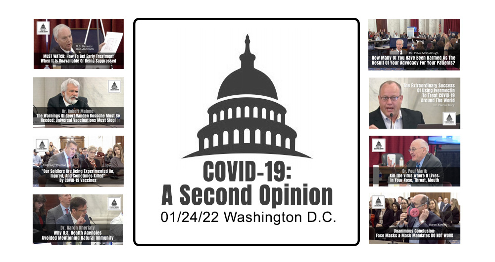COVID-19: A Second Opinion – Washington D.C. Panel Discussion – January 24, 2022